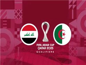 قلق فی معسکر العراق قبل مواجهه الجزائر فی کأس العرب